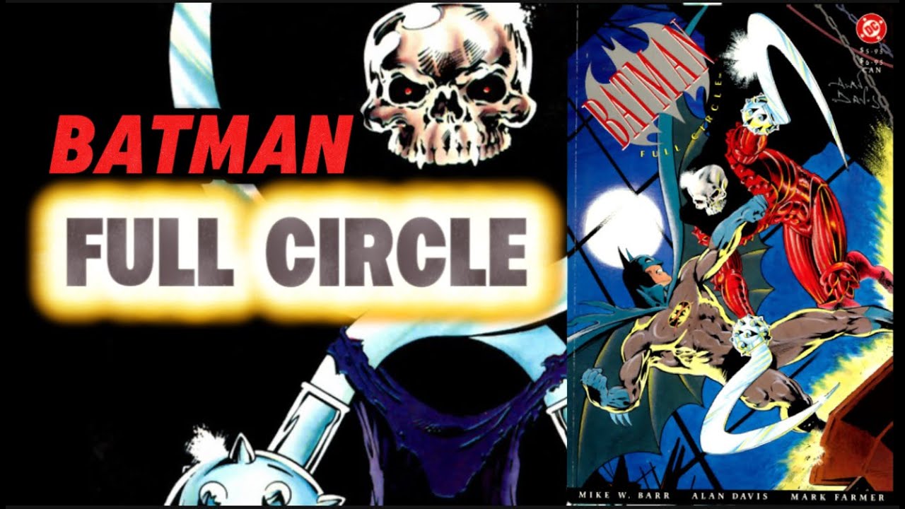BATMAN   FULL CIRCLE Review