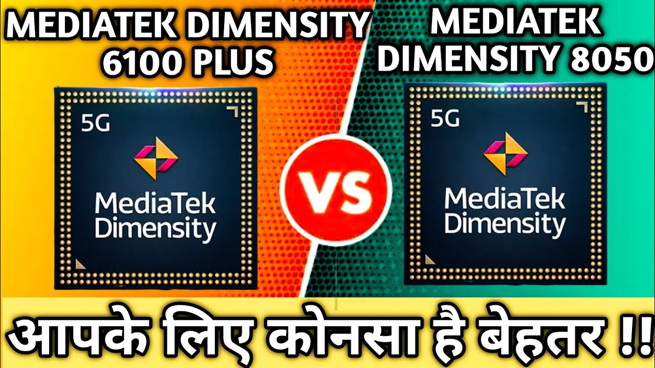 mediatek Dimensity 6100+ vs mediatek Dimensity 8050 comparison video chipset 😜