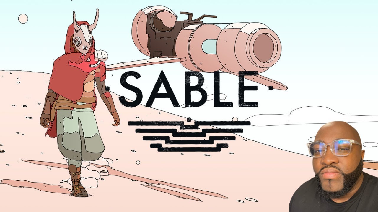 Sable: First Look at this Open World beauty.