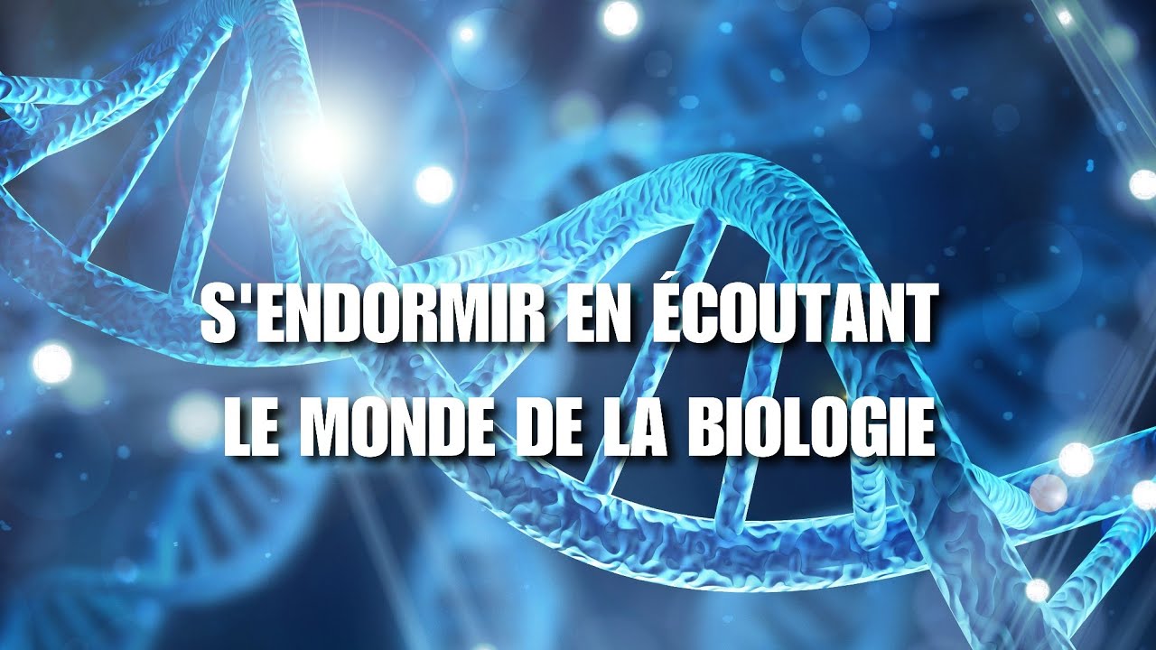 Faits les plus relaxants sur la biologie du monde