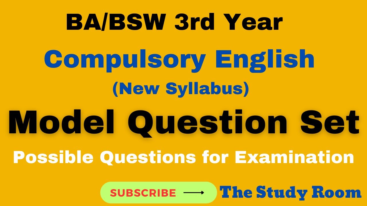 Model Question Set || BA/BSW 3rd Year Compulsory English