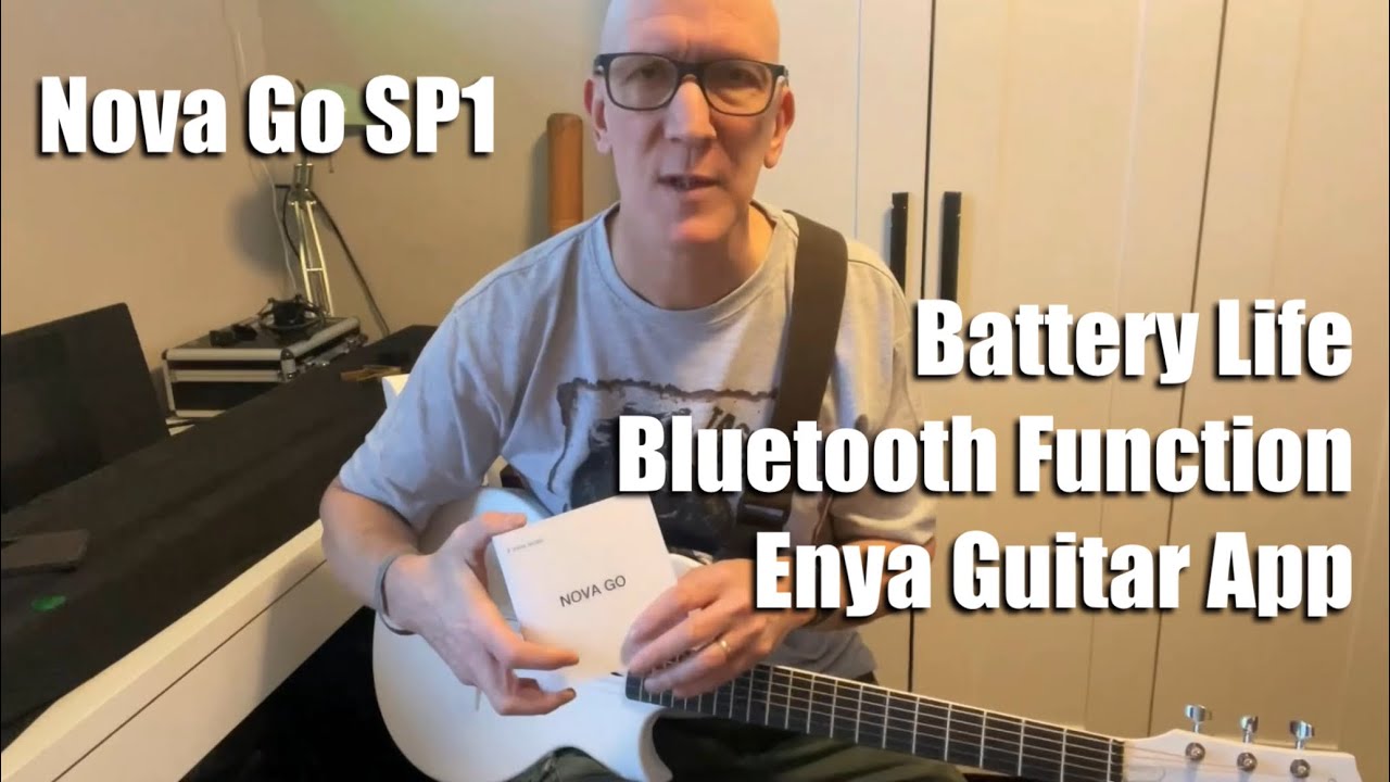 Nova Go Sp1 - review on battery life, bluetooth function and Enya guitar app