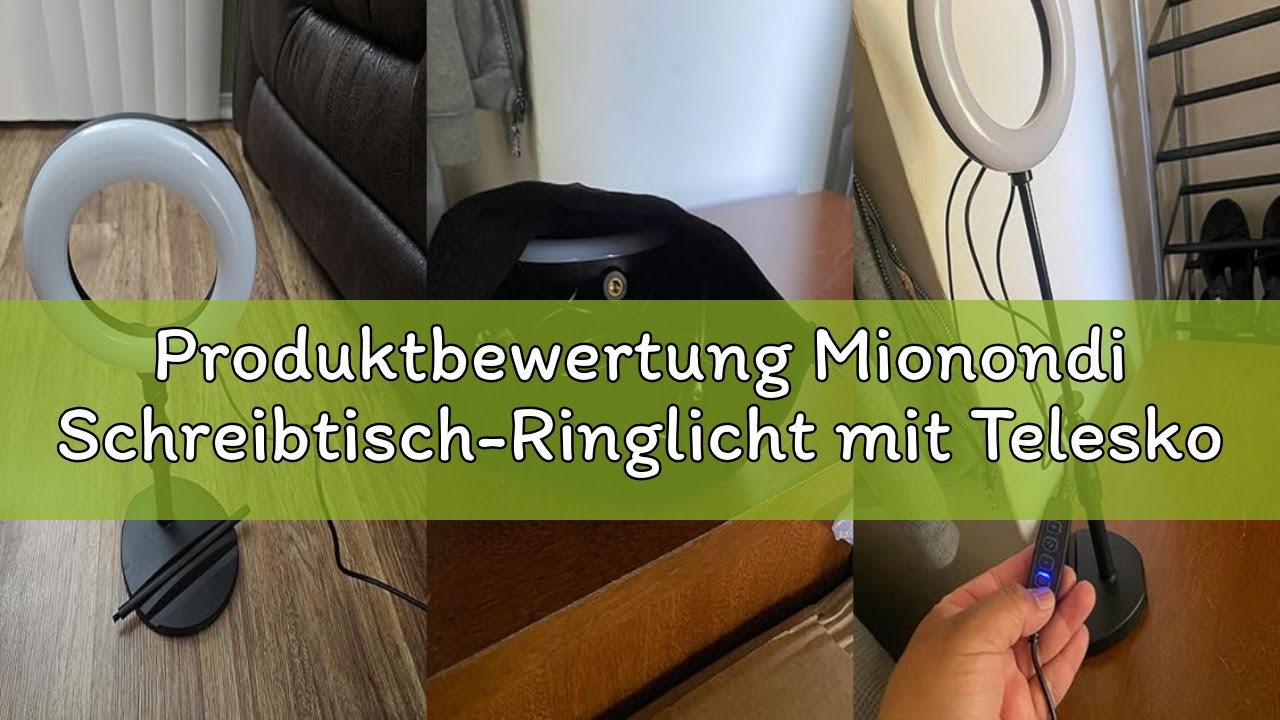 Produktbewertung Mionondi Schreibtisch-Ringlicht mit Teleskop-Ständer, Reise-Desktop-Hola-Licht für