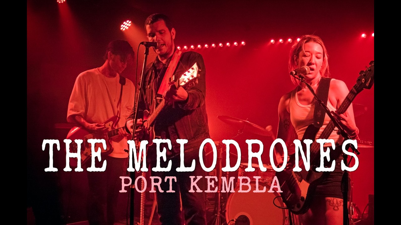 The Melodrones - Port Kembla - 20 February 2026