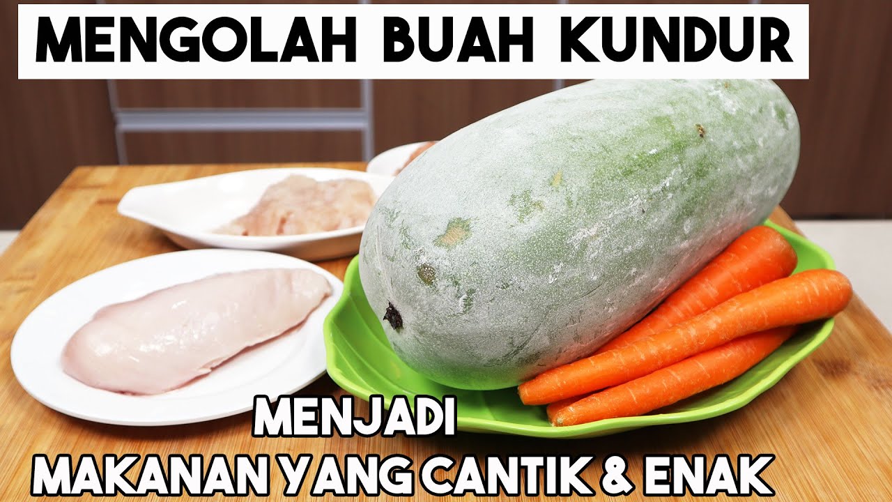 Mengolah Buah Labu Kundur Menjadi Makanan Yang CANTIK & ENAAAK
