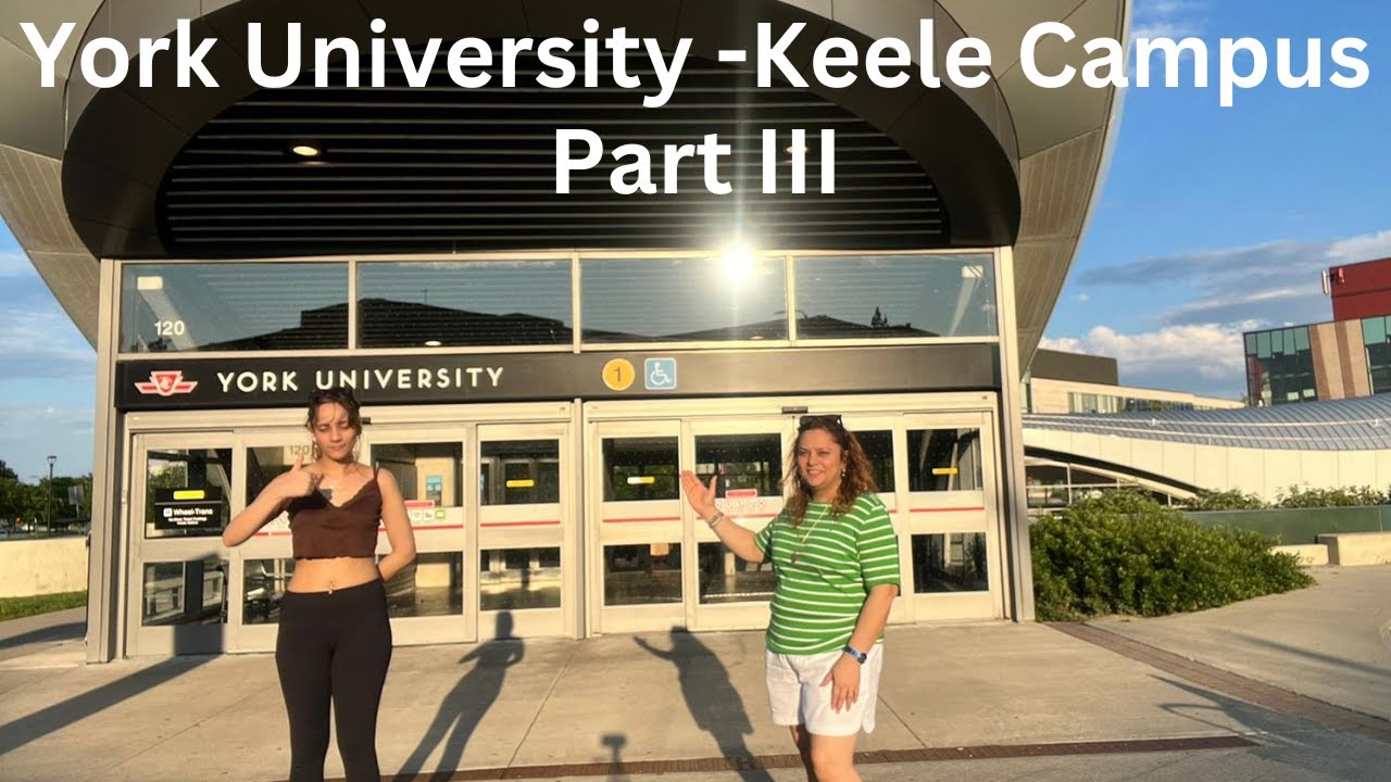 Explore York University Toronto - Canada - Keele Campus Like a Pro