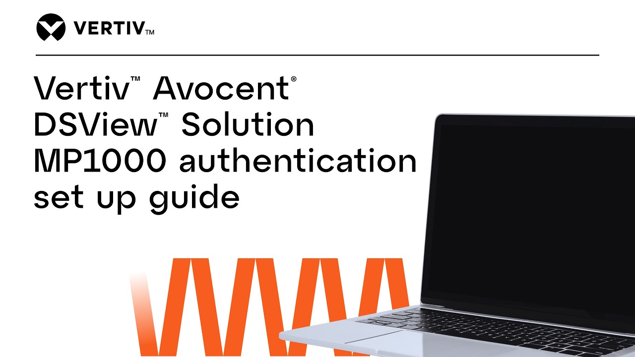Руководство по настройке аутентификации Vertiv™ Avocent® DSView™ Solution MP1000