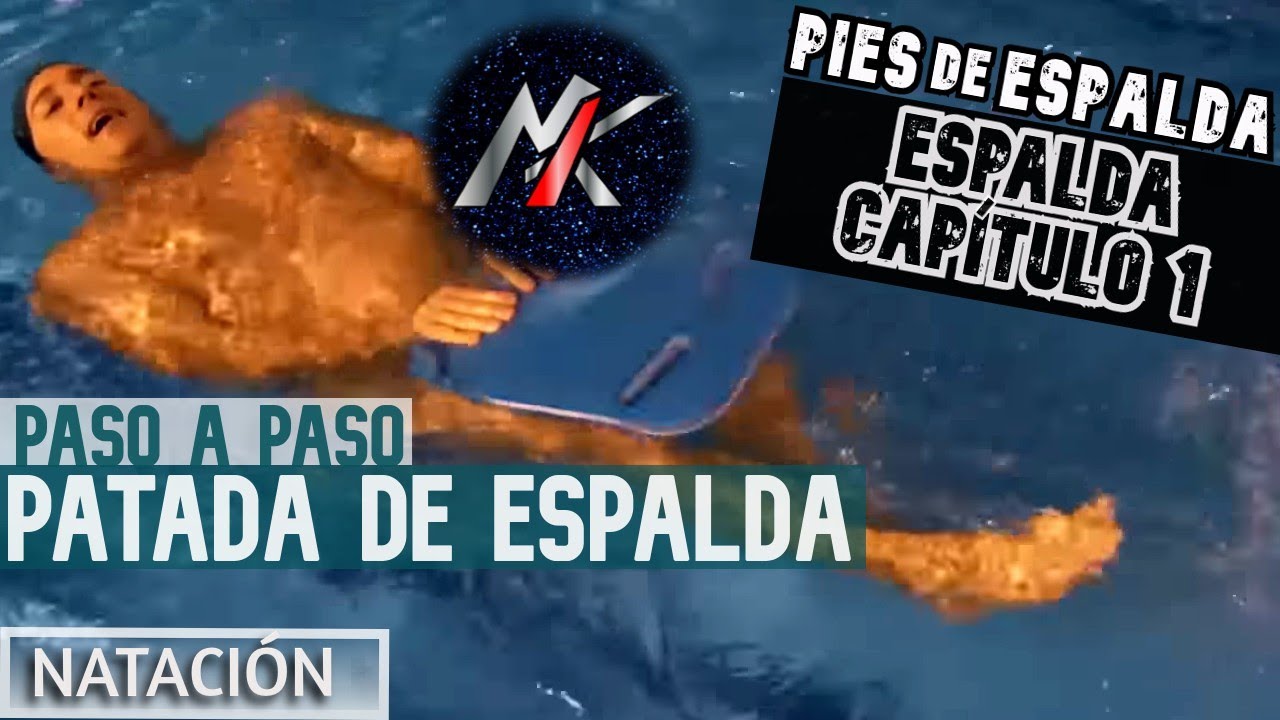 🏊 ESPALDA 🦀 Capítulo 1: PIES de ESPALDA: Desde Cero 🦶 [Estilos de Natación]