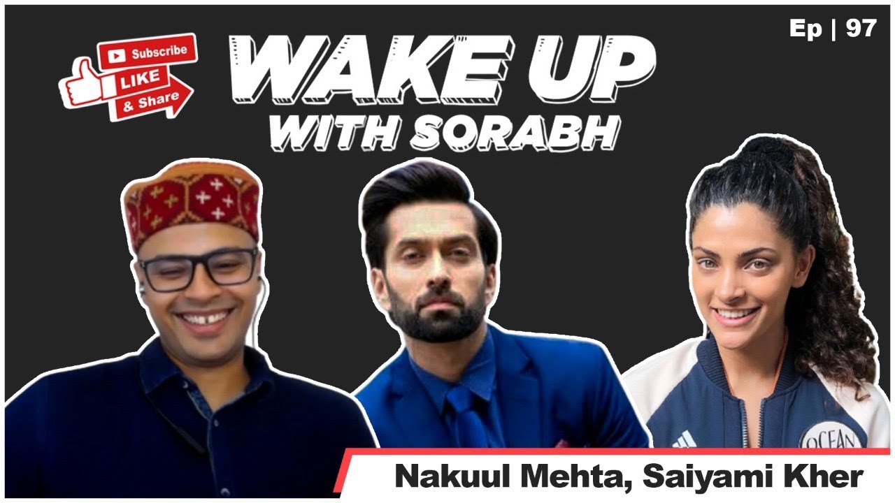 Virat & Rohit Sharma! Cricket Premis #13 | Saiyami Kher & Nakuul Mehta | Wake Up With Sorabh |