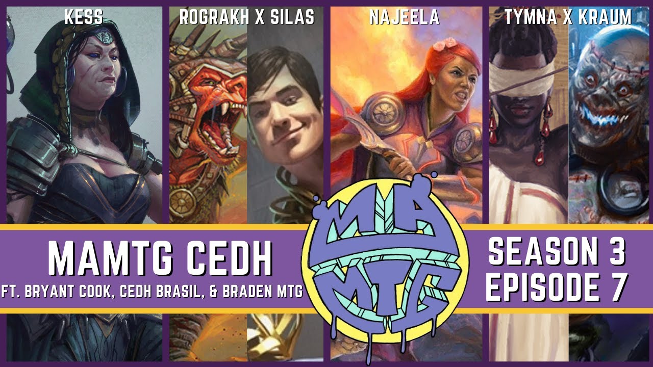 MAMTG cEDH S3 E7 | MTG #cEDH Gameplay | Kess vs Rograkh/Silas v Najeela v Tymna/Kraum |
