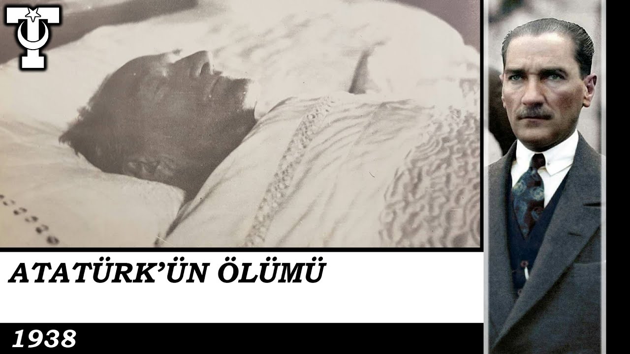 15 - CUMHURİYET TARİHİ - ATATÜRK'ÜN ÖLÜMÜ