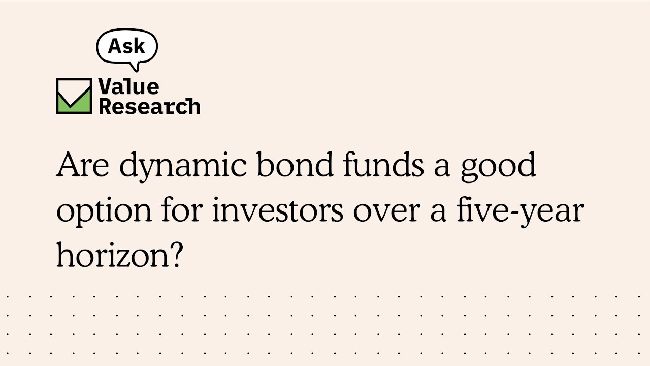 Are dynamic bond funds a good option for investors over a five-year horizon?