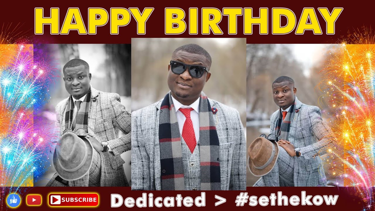 We Celebrate You Today || Happy Birthday SETHEKOW aka OLUUU alias Alpha 1