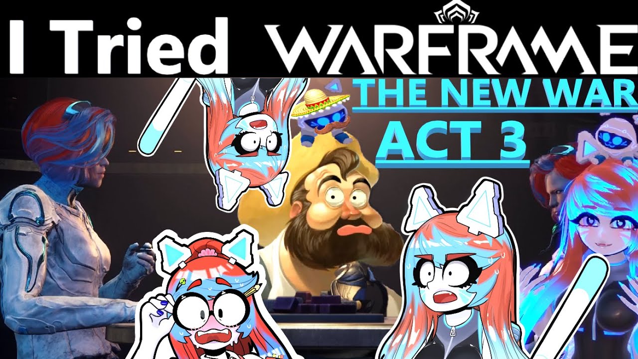 I tried Warframe - NEW WAR ACT 3 (HAVING AN ETERNALISM CRISIS)
