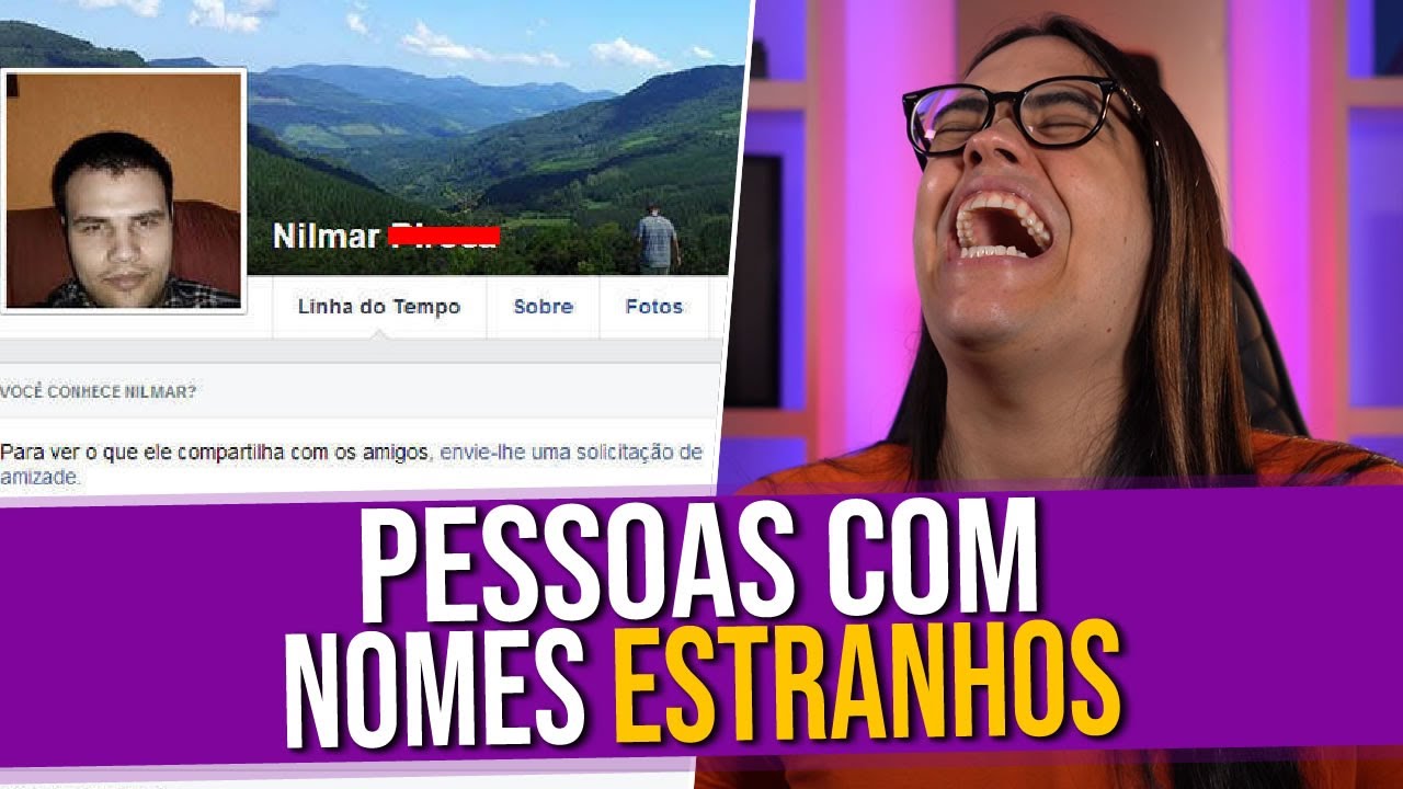 Análise Do Vídeo: Pessoas Com Nomes Estranhos