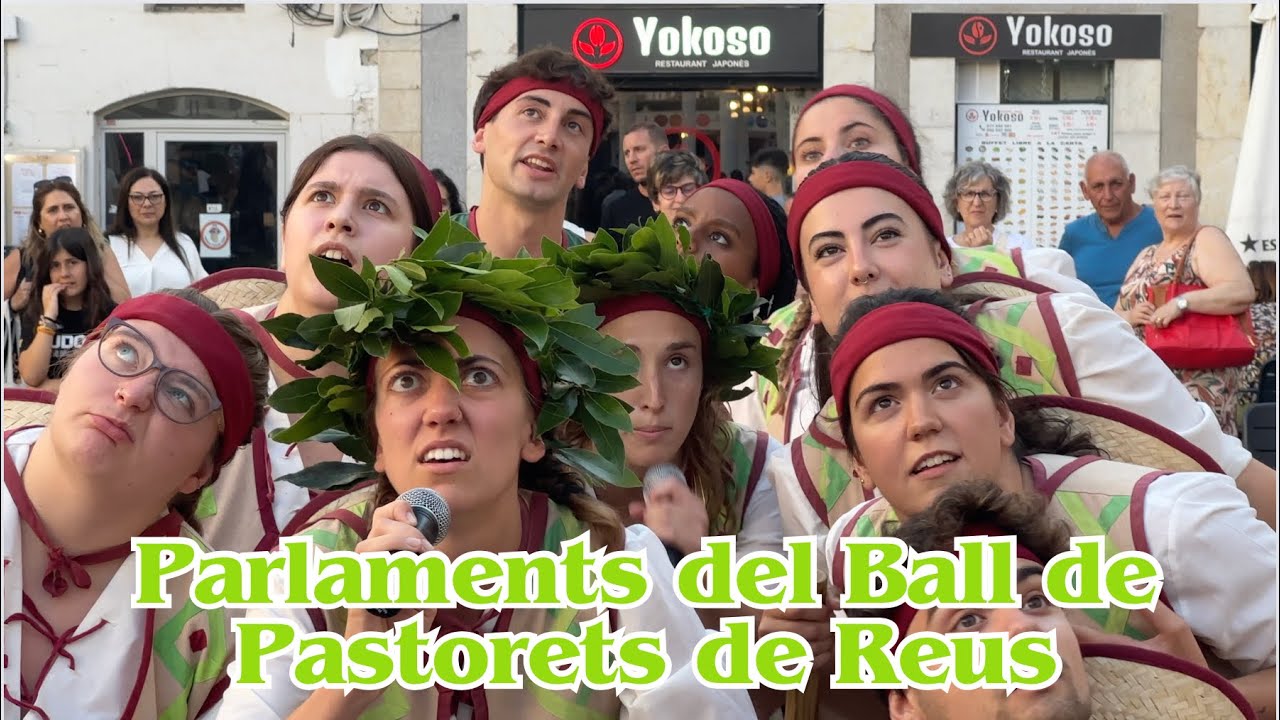 Parlaments del Ball de Pastorets de Reus 2024 (Festa Major de Reus)