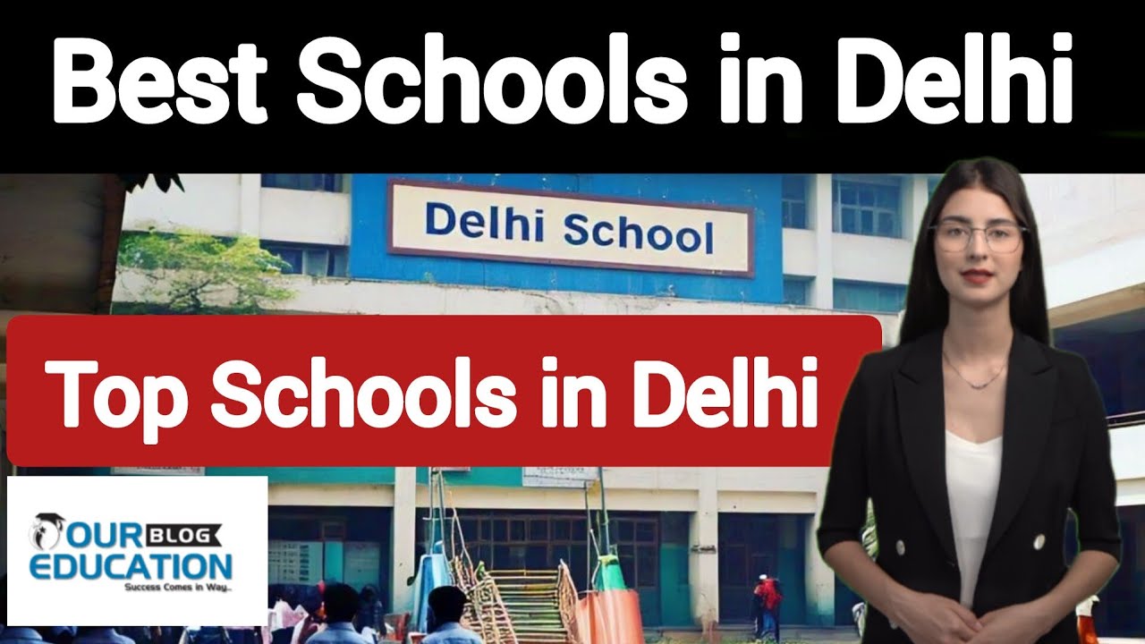 Best schools in Delhi | Top Schools in Delhi #schools #delhi