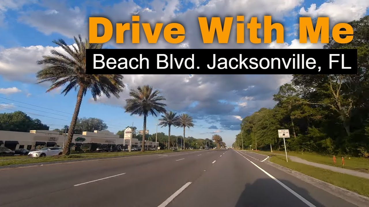 Virtual Drive With Me on Beach Blvd - Jacksonville, Florida