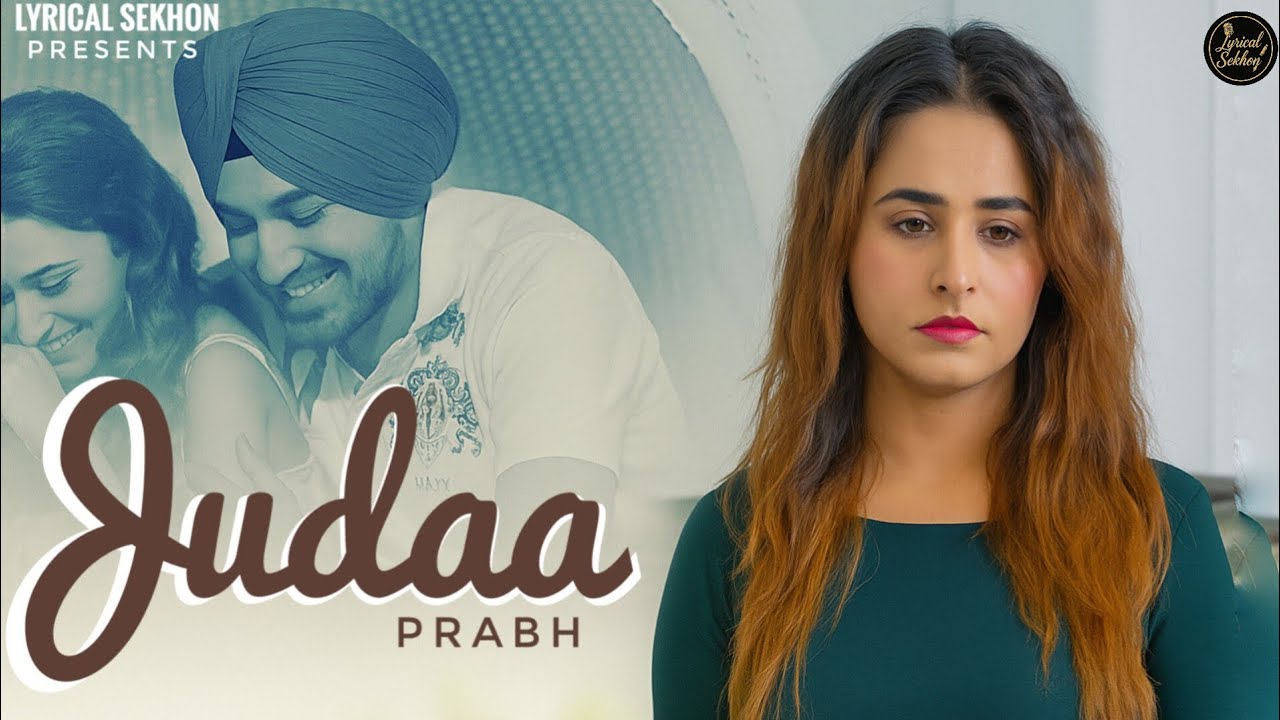 Judaa | Jatinder sekhon | Prabh | mere yaar ne maanga jo use de de a khuda