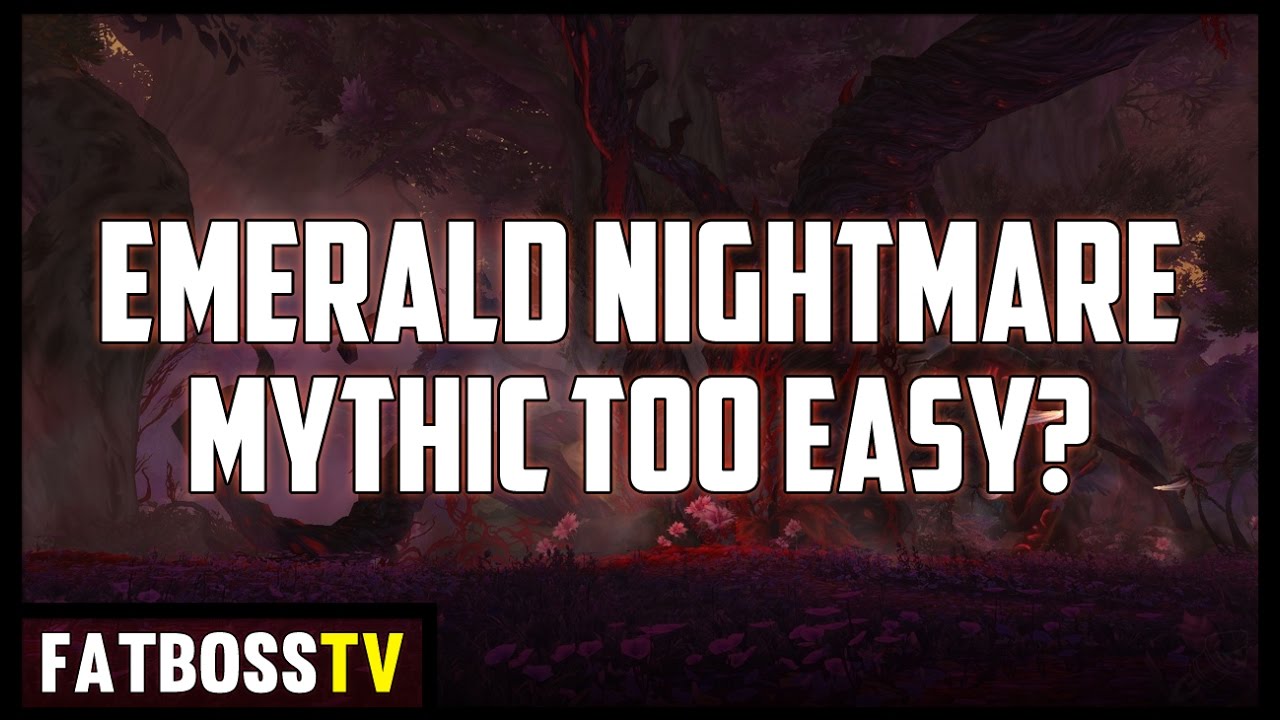 Was Emerald Nightmare Too Easy? - LAD #10