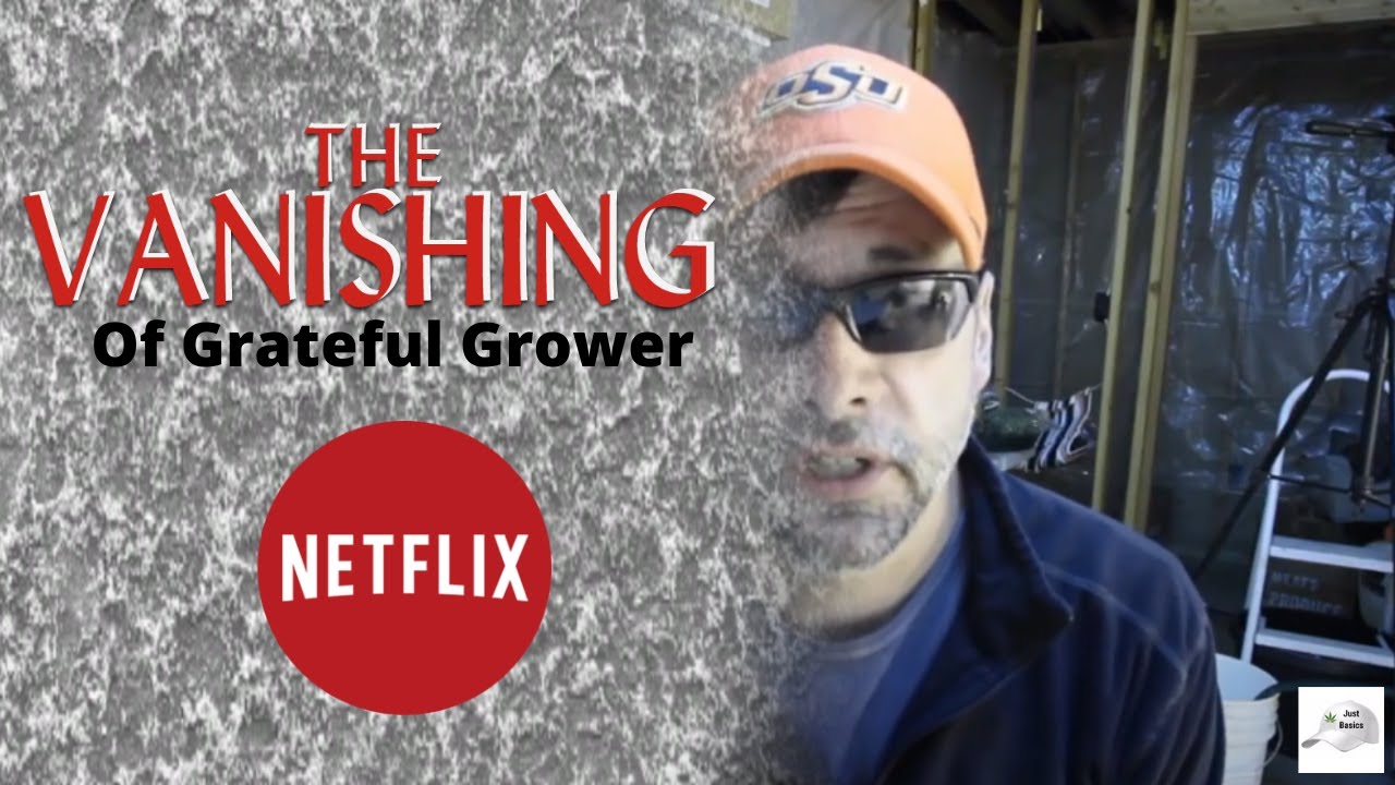 The Vanishing Of Grateful Grower (PART 1)