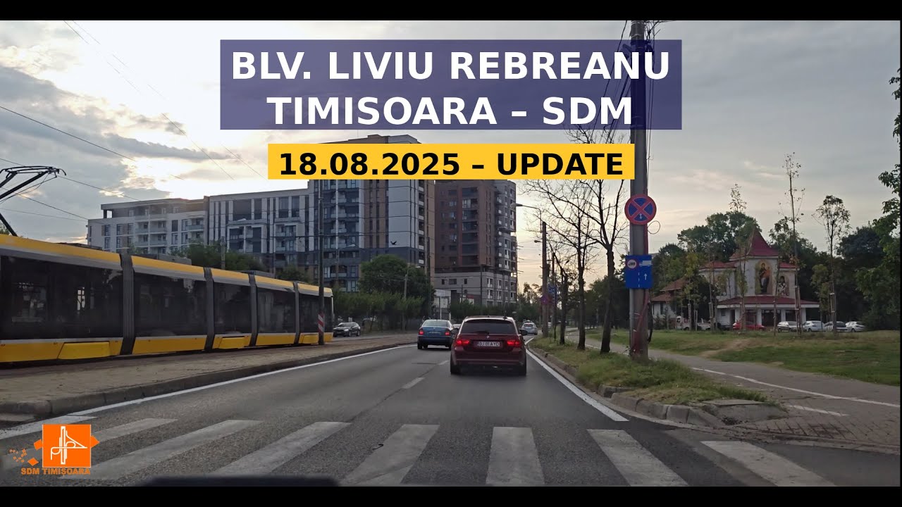 Modernizare Liviu Rebreanu. Spital - AEM. Timișoara. 18 08 2025
