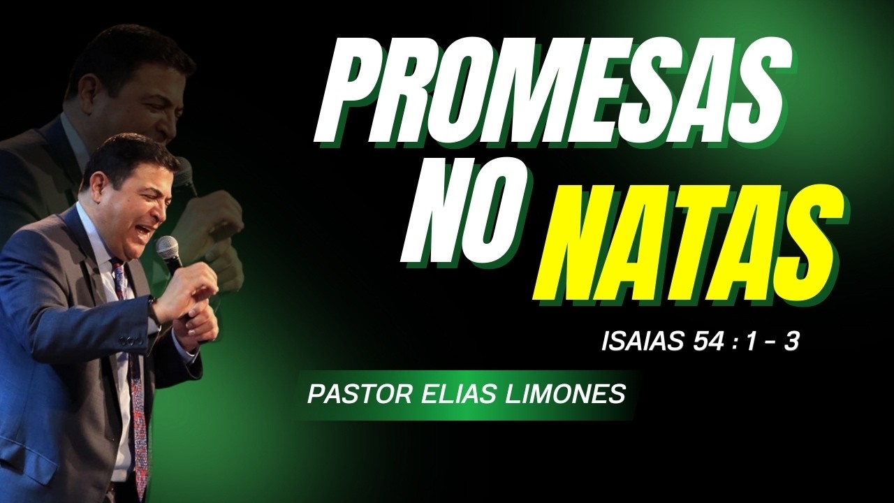 ✔ Promesas no Natas / Isaías 54:1-3