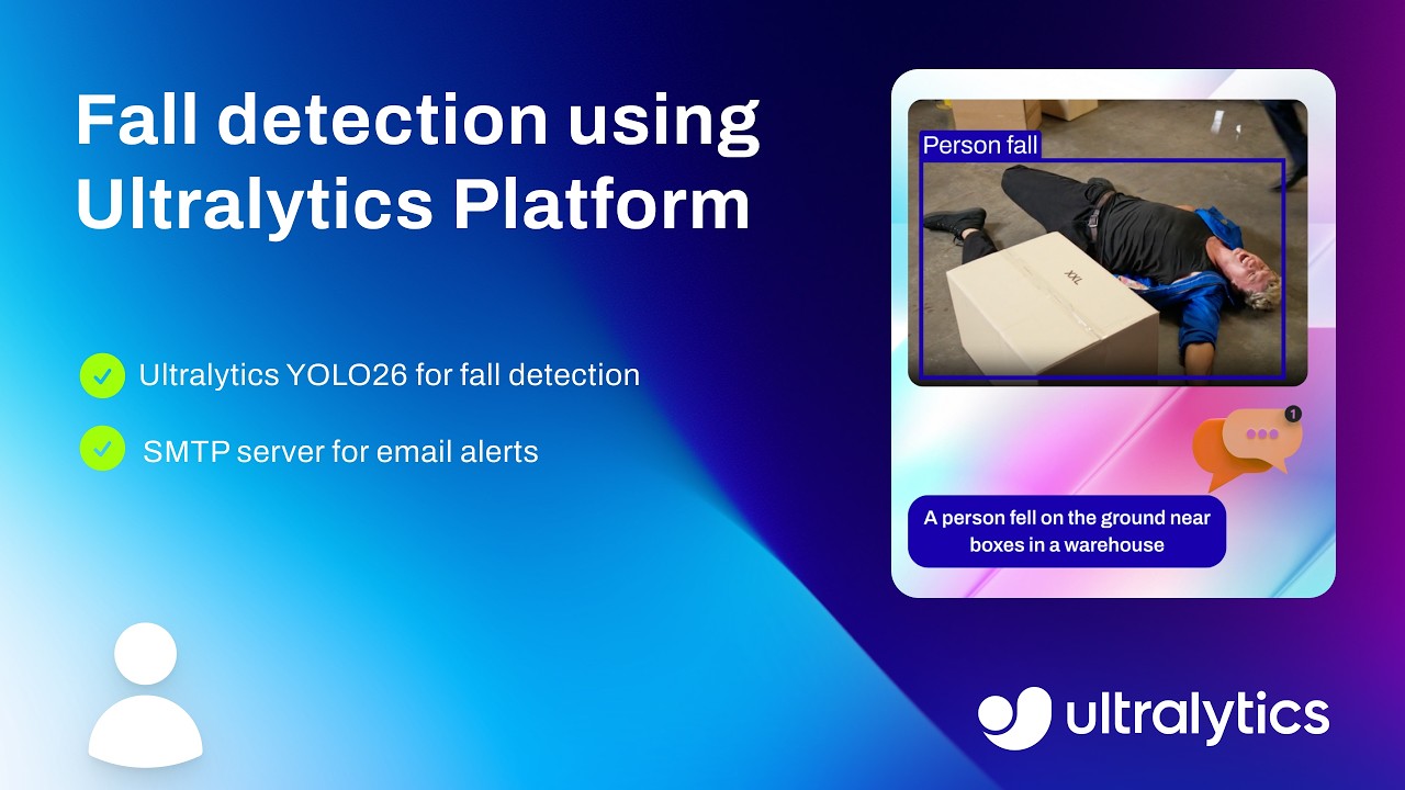 How to Build a Fall Detection System using Ultralytics Platform | Email Alerts  | Ultralytics YOLO26