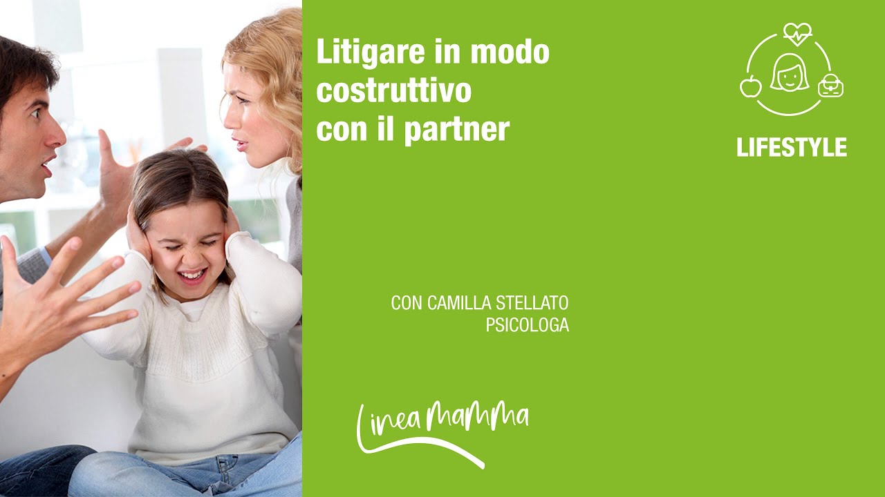 Litigare in modo costruttivo con il partner: come fare | I consigli della psicologa | LineaMamma