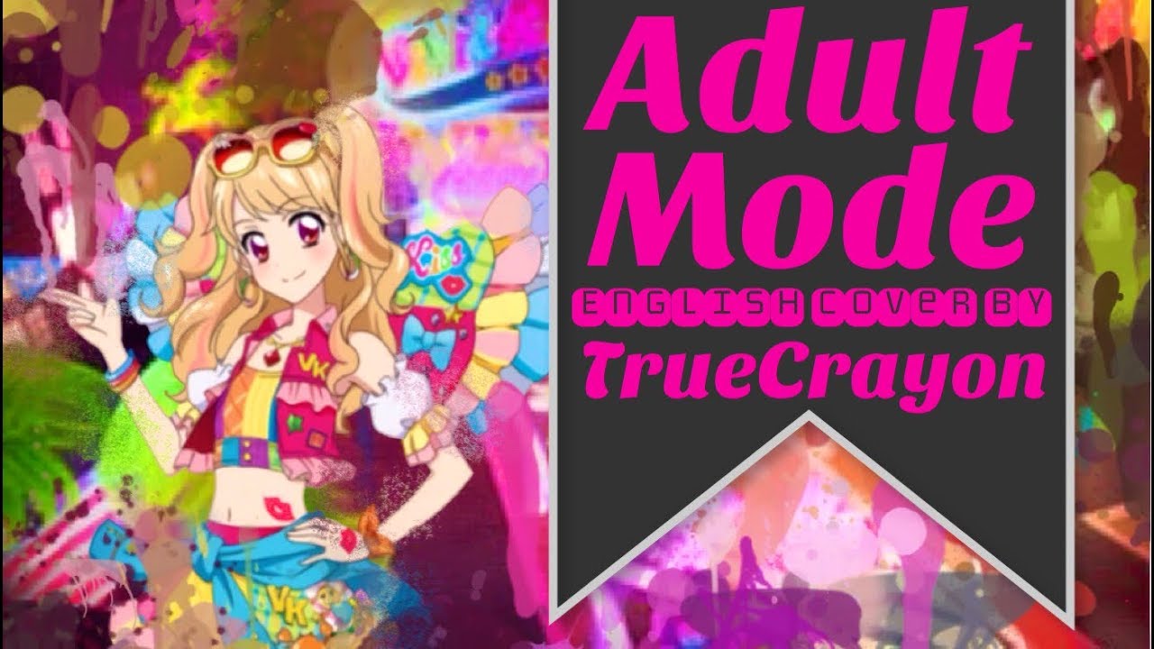 Adult Mode // オトナモード Full English Cover【TrueCrayon】