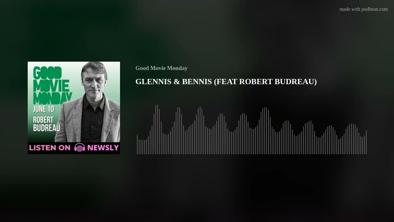 GLENNIS & BENNIS (FEAT ROBERT BUDREAU)