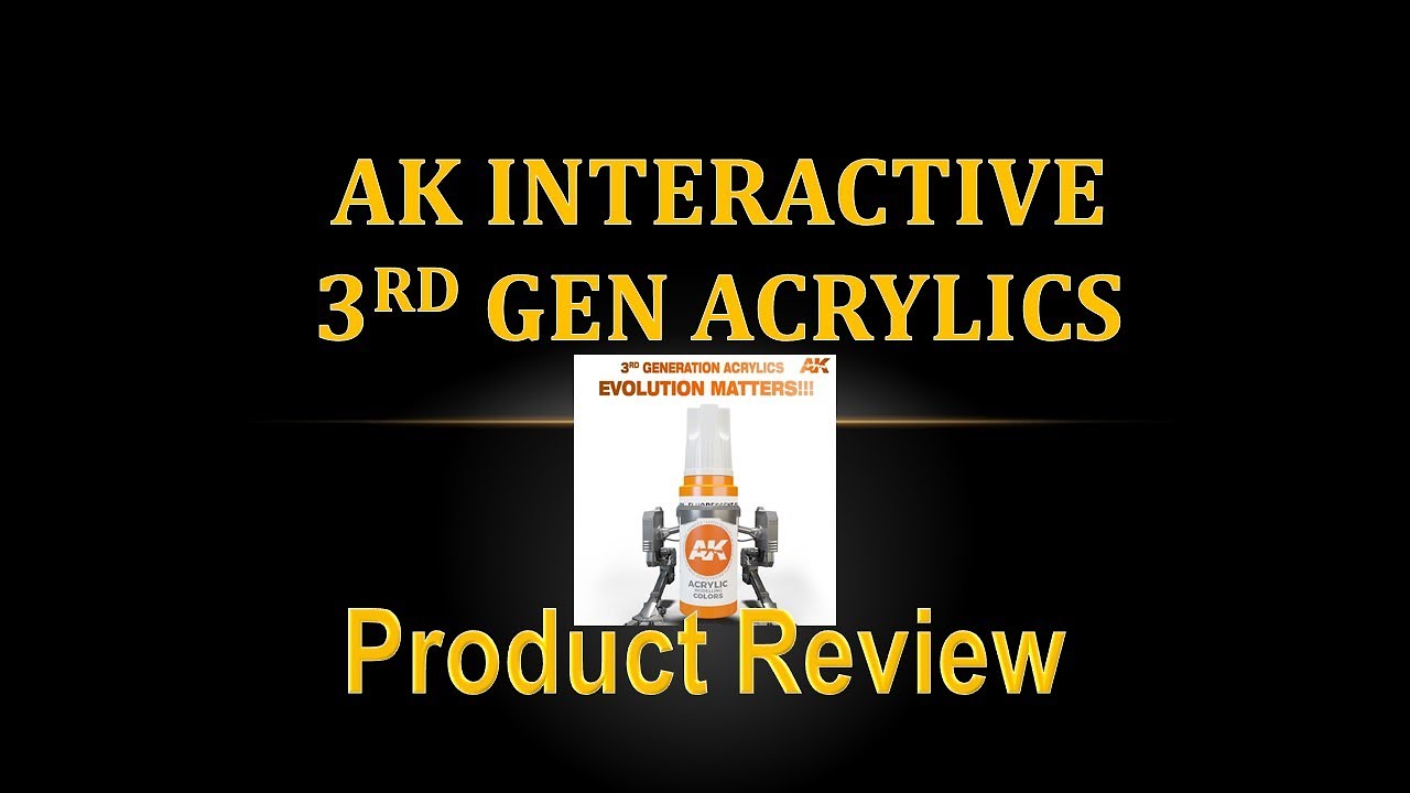 Product Review 42 - AK Interactive 3rd Gen Acrylics