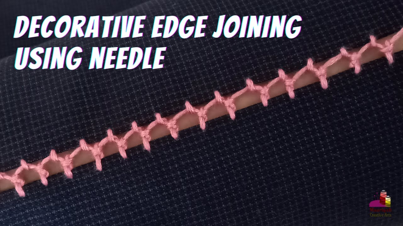 Decorative Edge Joining Using Needle | Randa Embroidery - 395
