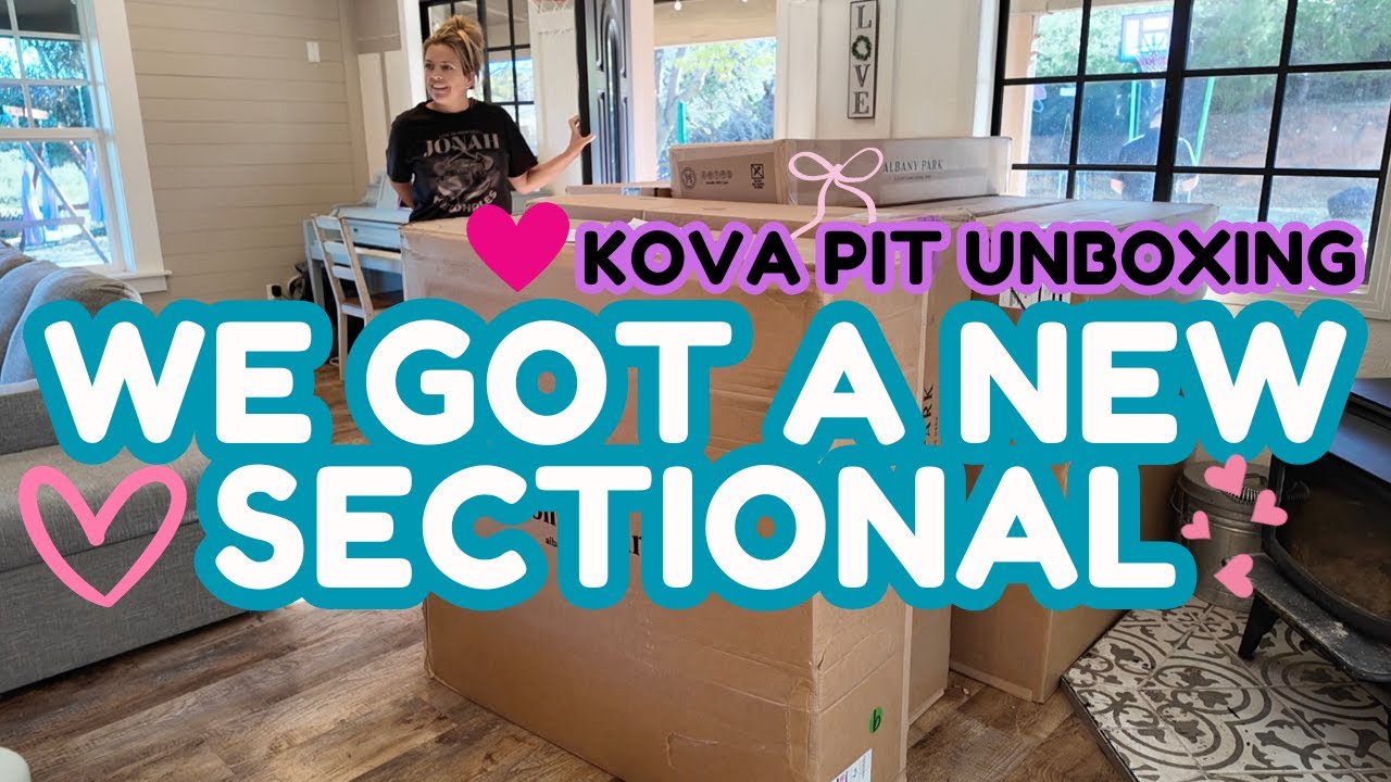 OUR NEW SECTIONAL! || ALBANY PARK VS. HOME RESERVE || KOVA PIT UNBOXING AND ASSEMBLY