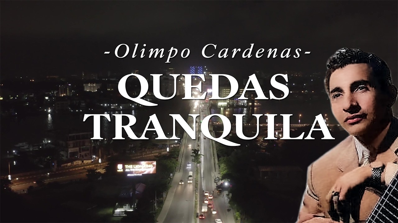 Quedas Tranquila - Olimpo Cárdenas (Video Letra Oficial)