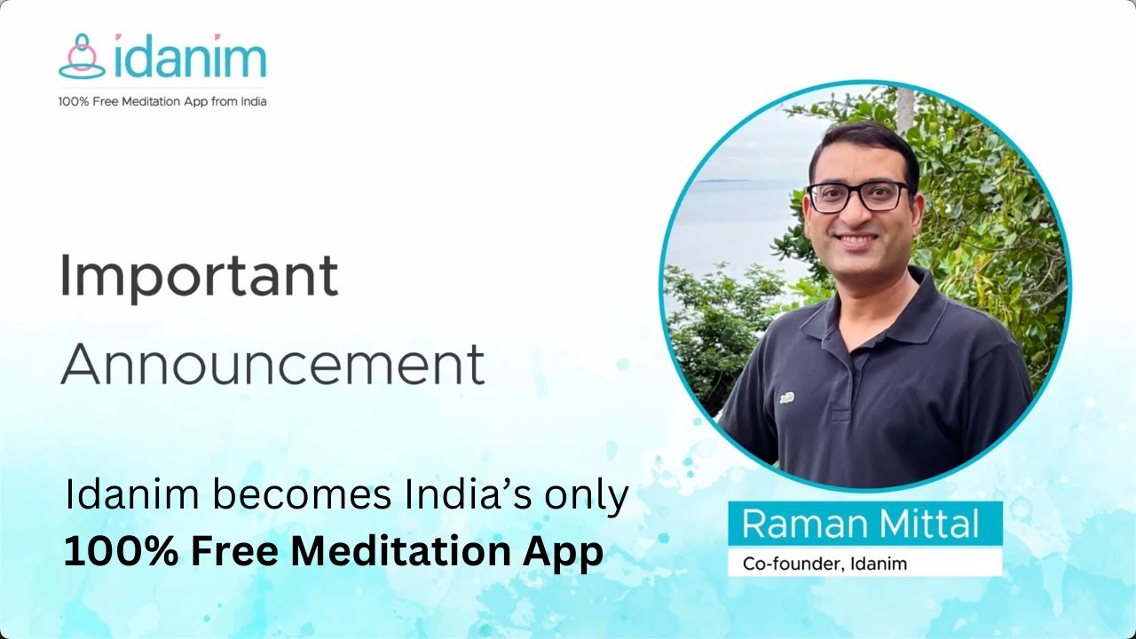 Important Announcement - Idanim becomes a 100% Free Meditation App | Message from our Co-Founder