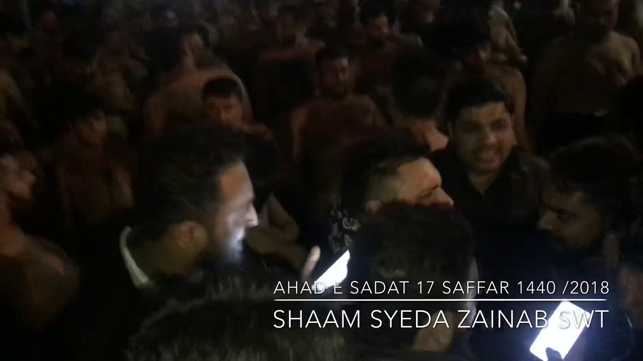 AHAD E SADAT 17 SAFFAR 1440/2018 TURR GAYA AKBAR TE SUGHRA PART 2