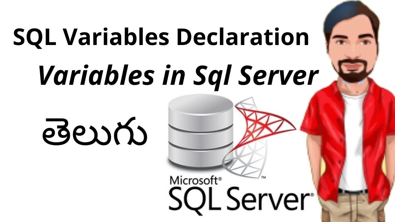 22 SQL Server Declare, Set & Select Variable || Variables in SQL Telugu