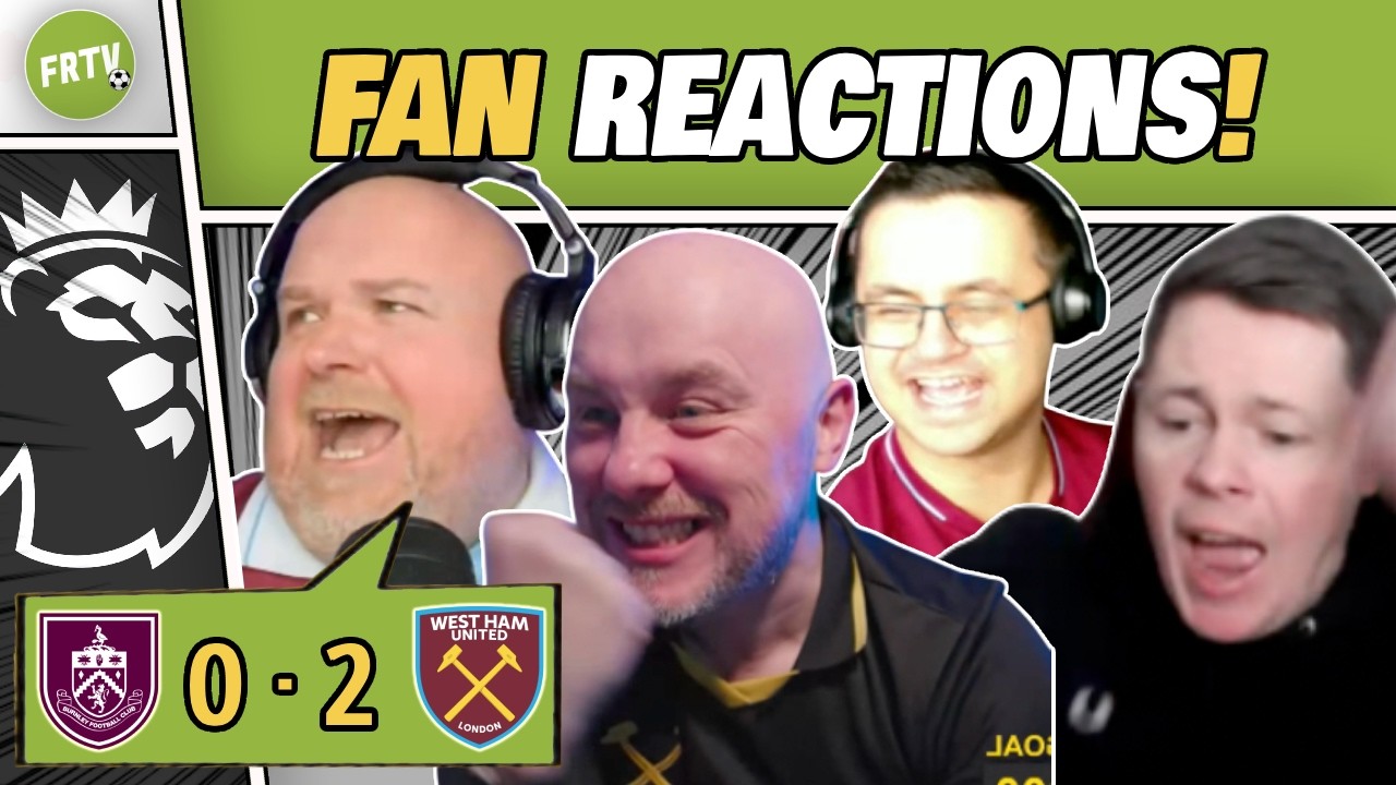 WEST HAM FANS GO CRAZY 🤯 After MASSIVE 2-0 Away Win vs Burnley! | Fan Reactions