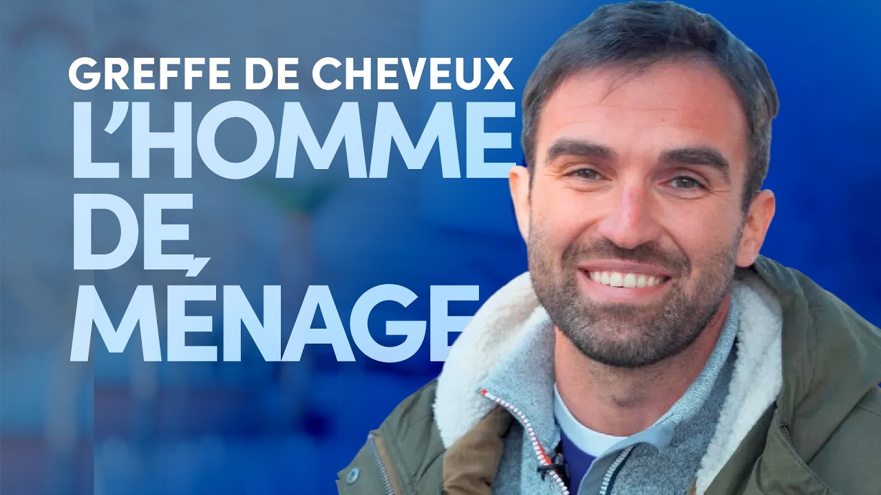 Greffe de cheveux : pourquoi l’Homme de Ménage a franchi le pas !