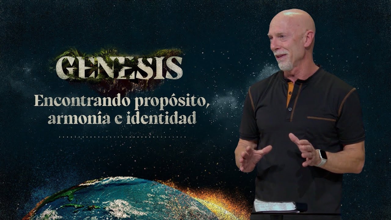 Encontrando propósito, equilibrio e identidad | Génesis | Mark Moore