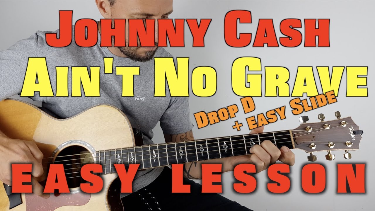 How to Play Ain't No Grave on guitar by Johnny Cash