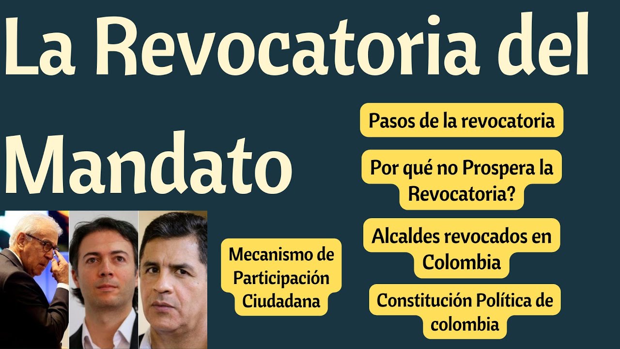 La Revocatoria del Mandato en Colombia