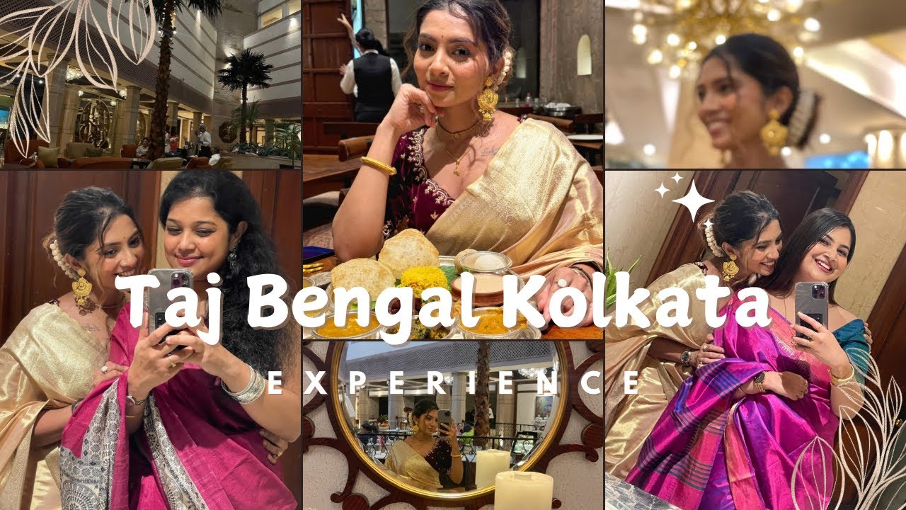 Taj Bengal Kolkata| ⭐️5 Star Hotel⭐️ |Sonar gaon |Bengali food| 