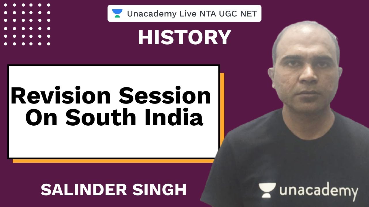 Revision Session On South India | History | Unacademy Live NTA UGC NET | Salinder Singh