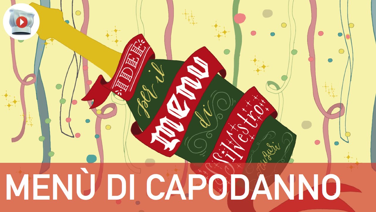 Ricette per il Men&ugrave; di Capodanno 2017