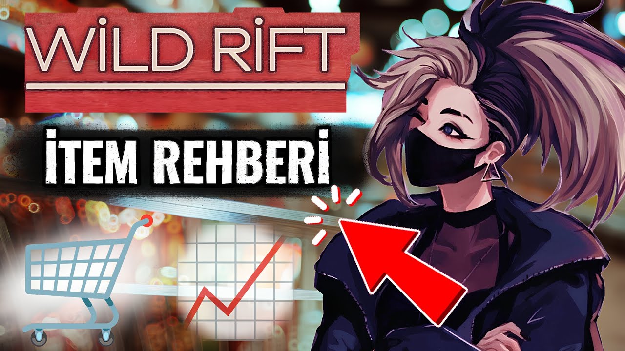 İTEM REHBERİ | Wild Rift