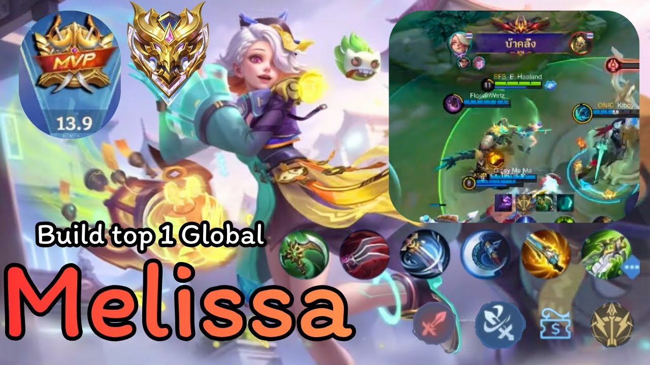 MLBB | MELISSA(เมลิซซ่า)15 Kills! MVP 13.9 Point BEST BULID &  EMBLEM