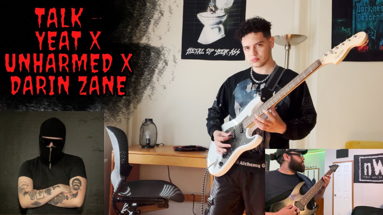 Talk - Yeat x Unharmed x Darin Zane (Guitar Remix)