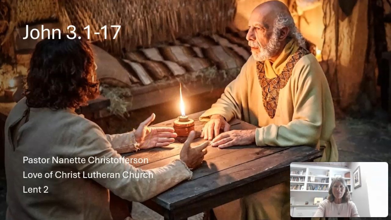 A Brief Look at John 3:1-17 with Pastor Nanette Christofferson